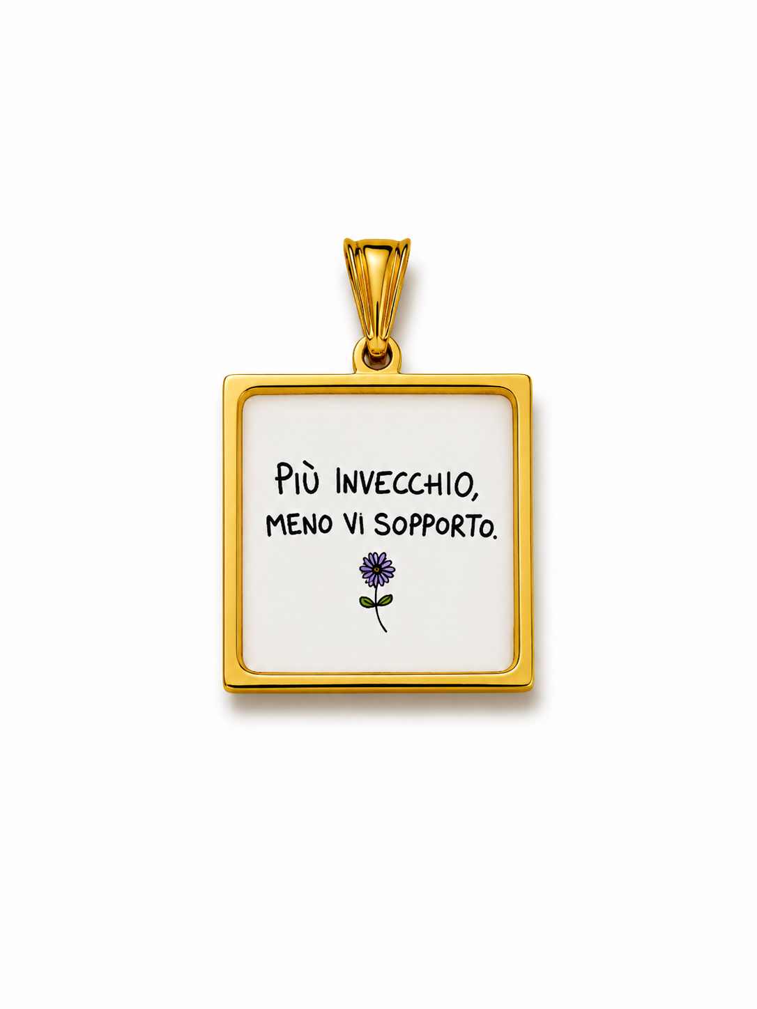 Charm Più invecchio meno Vi Sopporto