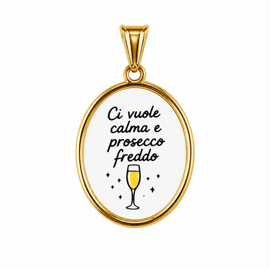 Charm Ci Vuole Prosecco e