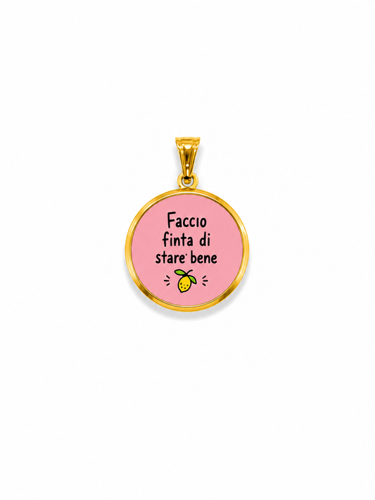 Charm Faccio finta di Stare bene