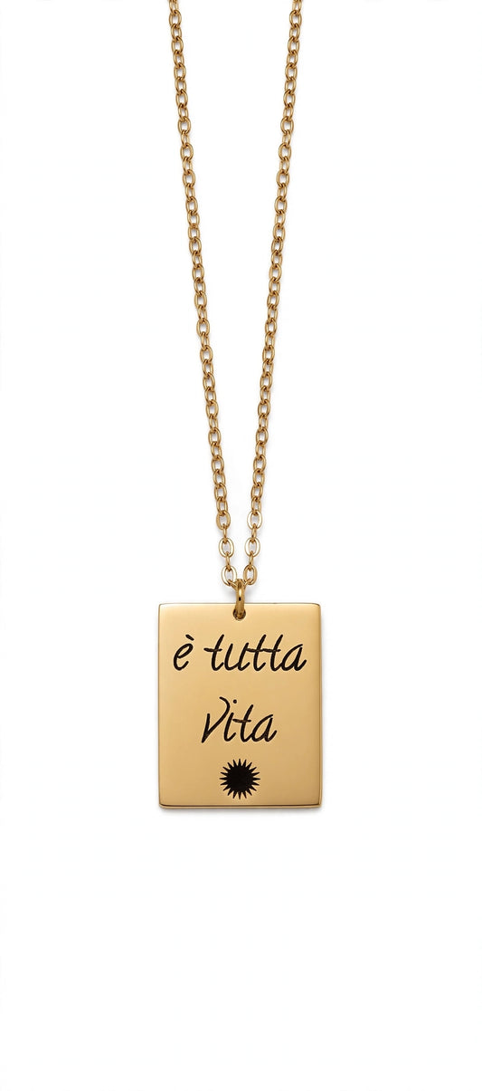 Charm con collana è tutta vita medaglia 316l rettangolo