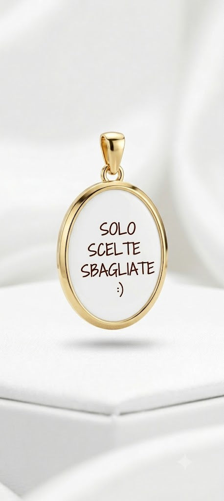 Charm solo scelte sbagliate )